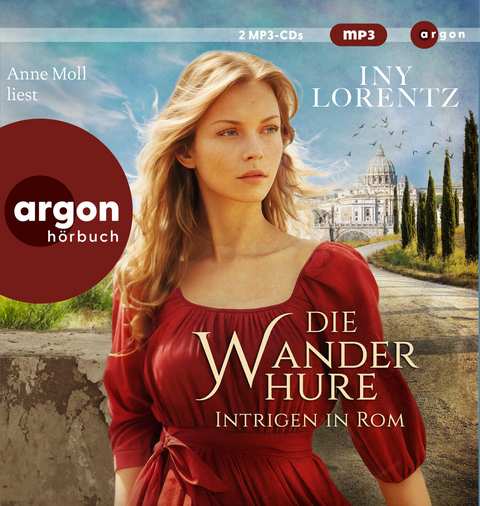 Die Wanderhure. Intrigen in Rom - Iny Lorentz