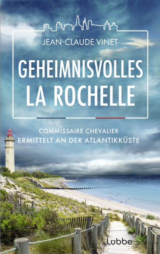 Geheimnisvolles La Rochelle - Jean-Claude Vinet