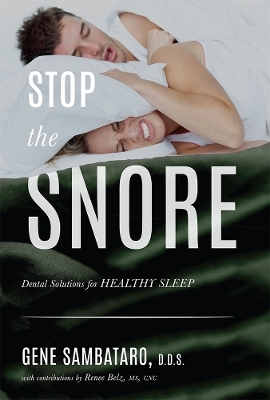 Stop The Snore - Gene Sambataro