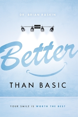 Better Than Basic - Brian Raskin