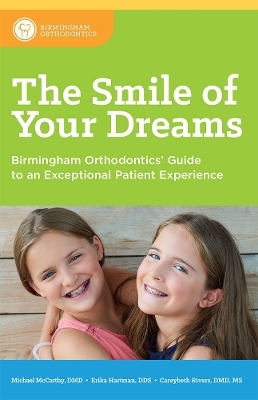 The Smile of Your Dreams - Michael McCarthy, Erika Hartman, Careybeth Rivers