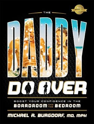 The Daddy Do Over - Michael R. Burgdorf