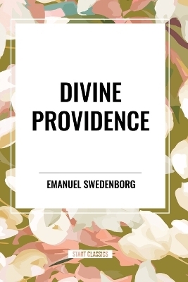 Divine Providence - Emanuel Swedenborg