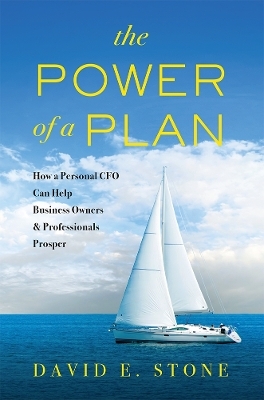 The Power of a Plan - David E. Stone