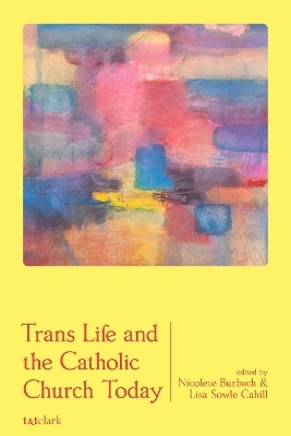Trans Life and the Catholic Church Today - 