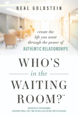 Who's In The Waiting Room? - Neal Goldstein