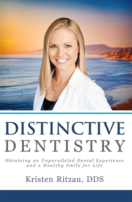 Distinctive Dentistry - Kristen Ritzau