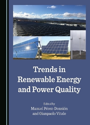 Trends in Renewable Energy and Power Quality - 