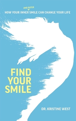 Find Your Smile - Kristine West