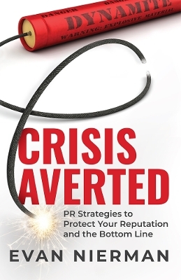 Crisis Averted - Evan Nierman