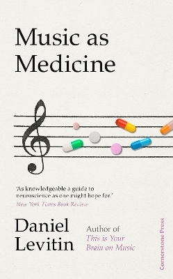 Music as Medicine - Daniel Levitin