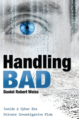 Handling Bad - Daniel Robert Weiss