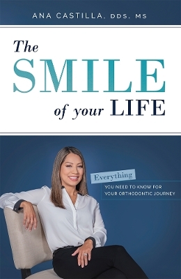 The Smile of your Life - Ana Castilla