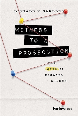 Witness to a Prosecution - Richard V. Sandler