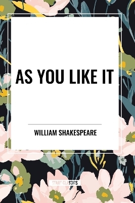 As You Like It - William Shakespeare