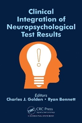 Clinical Integration of Neuropsychological Test Results - 