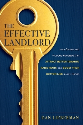 The Effective Landlord - Dan Lieberman