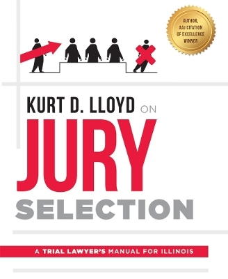 Kurt D. Lloyd On Jury Selection - Kurt D. Lloyd