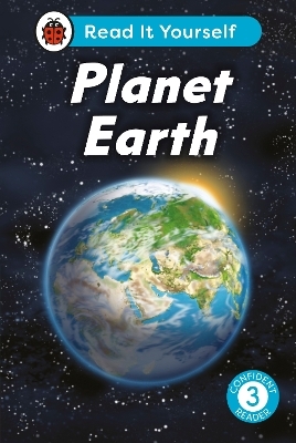 Planet Earth:  Read It Yourself - Level 3 Confident Reader -  Ladybird