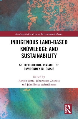 Indigenous Land-Based Knowledge and Sustainability - 