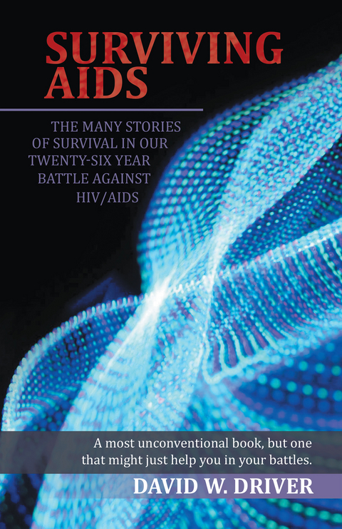 Surviving Aids -  David W. Driver