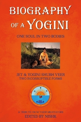 Biography of a Yogini - NISH K