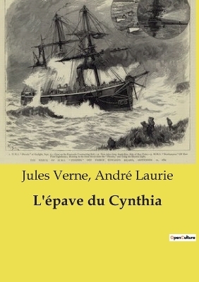 L'�pave du Cynthia - Jules Verne, Andr� Laurie