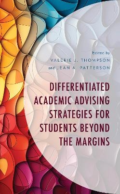 Differentiated Academic Advising Strategies for Students Beyond the Margins - 