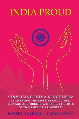 India Proud - Robert Goleman, Jason Covey