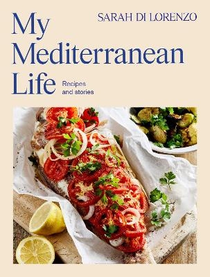 My Mediterranean Life - Sarah Di Lorenzo