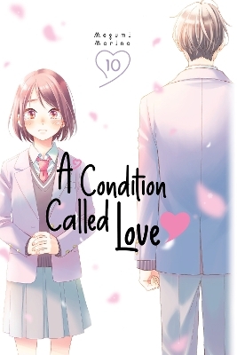 A Condition Called Love 10 - Megumi Morino