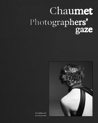 Chaumet. Photographers' gaze - Carol Wootlon, Sylvie Lécallier, Flora Triebel
