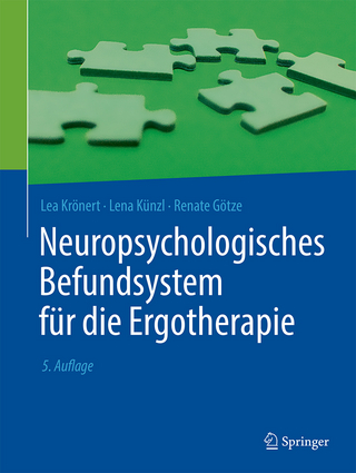 Neuropsychologisches Befundsystem für die Ergotherapie - Lea Krönert; Lena Künzl