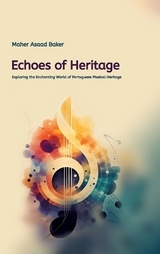 Echoes of Heritage - Maher Asaad Baker