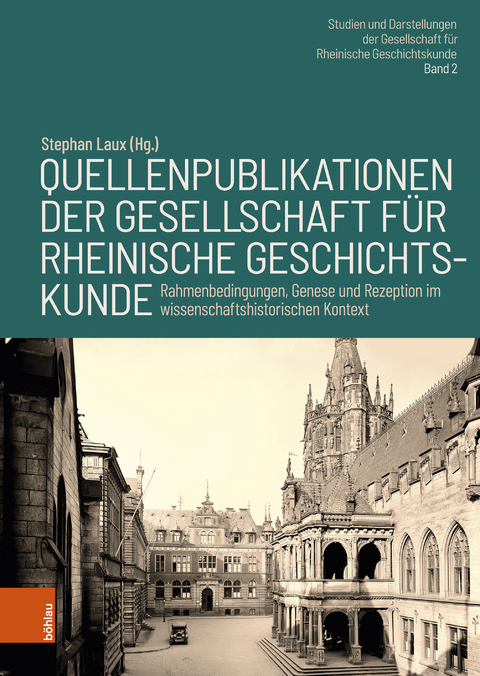 Quellenpublikationen der Gesellschaft für Rheinische Geschichtskunde - 