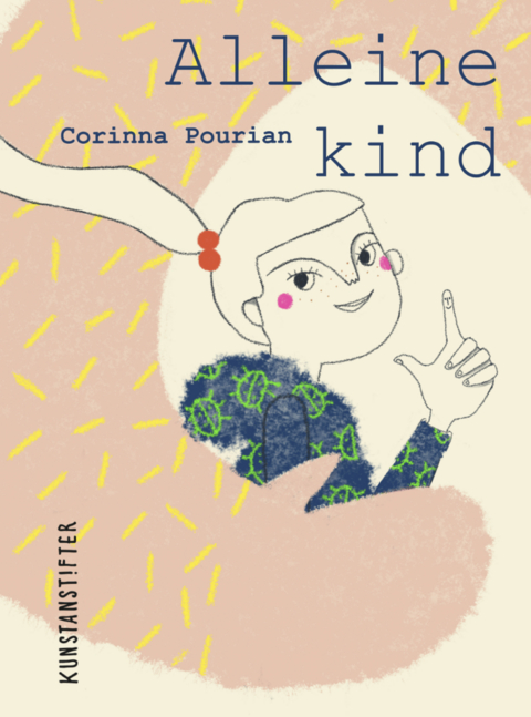 Alleinekind - Corinna Schmelter-Pourian