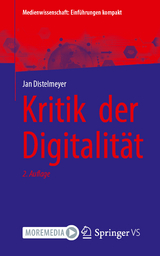 Kritik der Digitalität - Distelmeyer, Jan