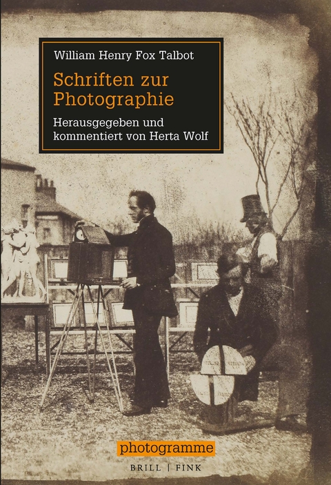 Schriften zur Photographie - William Henry Fox Talbot