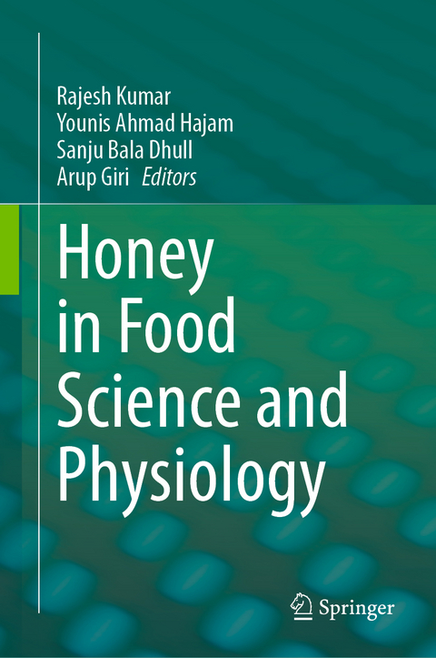 Honey in Food Science and Physiology - 