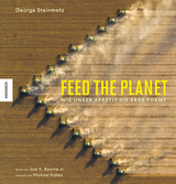 Feed the Planet - George Steinmetz