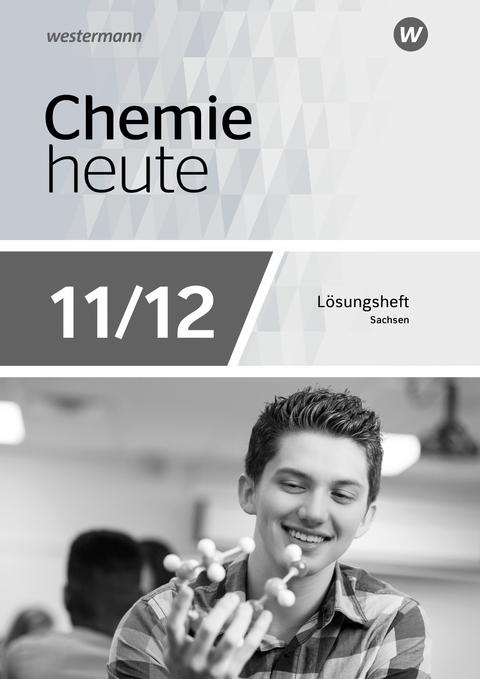 Chemie heute SII - Ausgabe 2023 für Sachsen