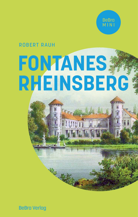 Fontanes Rheinsberg - Robert Rauh