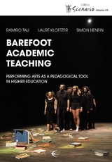 Barefoot Academic Teaching - Simon Henein, Ramiro Tau, Laure Kloetzer