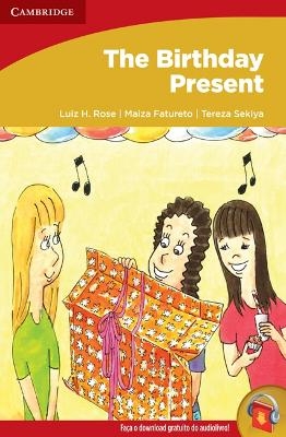 Connect Level 1 The Birthday Present, Portuguese edition - Luiz H. Rose, Maiza Fatureto, Tereza Sekiya