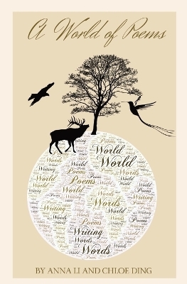 A World of Poems - Anna Rong Li, Chloe Ding