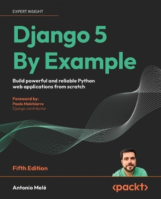 Django 5 By Example - Antonio Melé