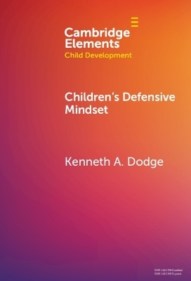 Children's Defensive Mindset - Kenneth A. Dodge