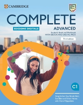 Complete Advanced Student's Book and Workbook with eBook and Digital Pack (Italian edition-BSmart) - Greg Archer, Guy Brook-Hart, Sue Elliot, Claire Wijayatilake