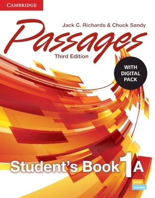 Passages Level 1 Student's Book A with Digital Pack - Jack C. Richards, Chuck Sandy