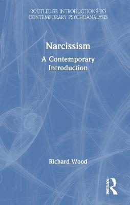 Narcissism - Richard Wood